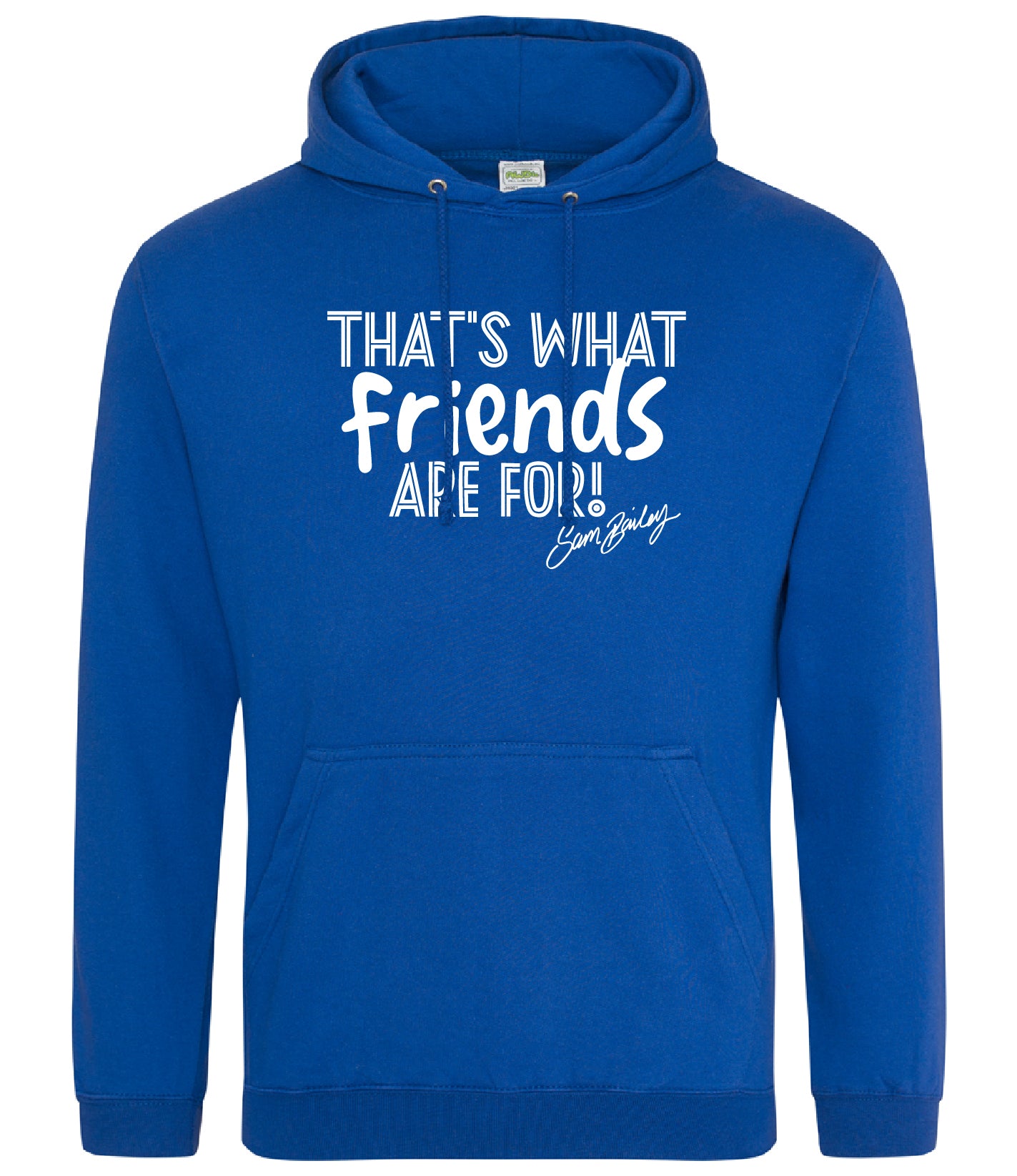 That's What Friends Are For Hoodie